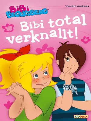 cover image of Bibi Blocksberg--Bibi total verknallt